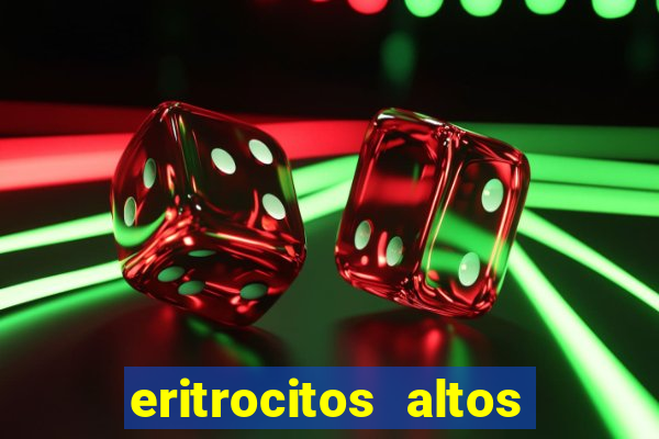 eritrocitos altos em gatos